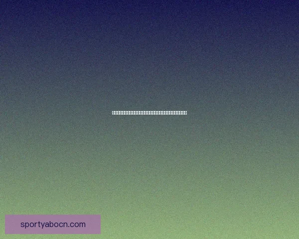 亚博体育备用网站全新升级体验安全稳定畅享体育娱乐一站式平台优